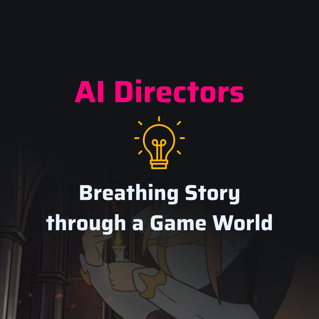 AI Directors: Breathing Story through a Game World